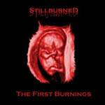 Stillburned : The First Burnings
